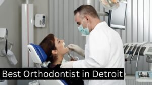 Best Orthodontists in Detroit, MI