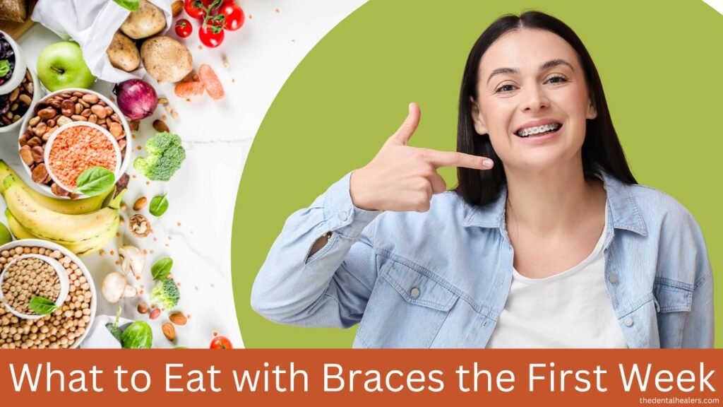 What to Eat with Braces the First Week