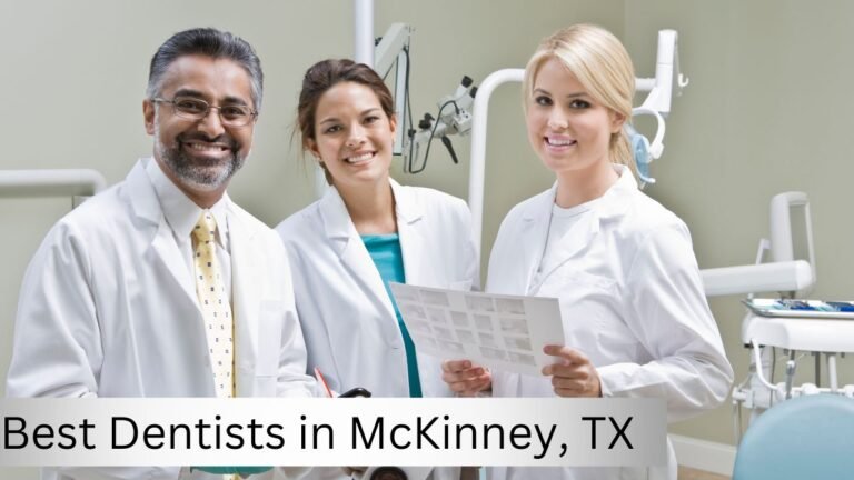 Best Dentists in McKinney, TX