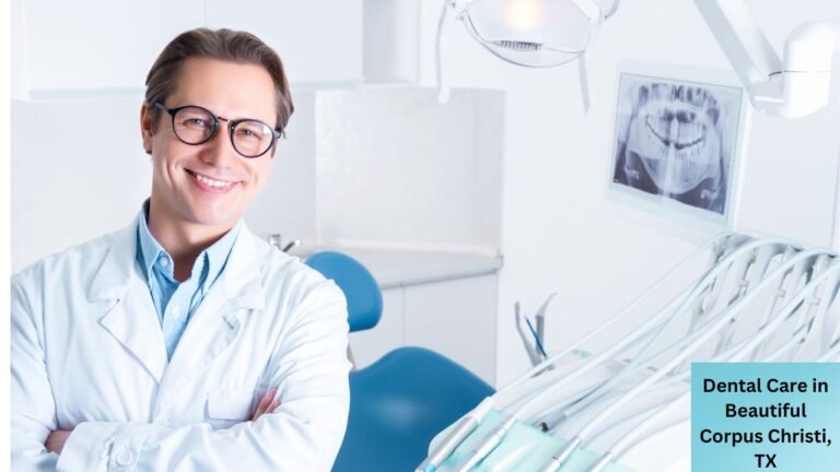 Affordable Dentist in Corpus Christi, TX