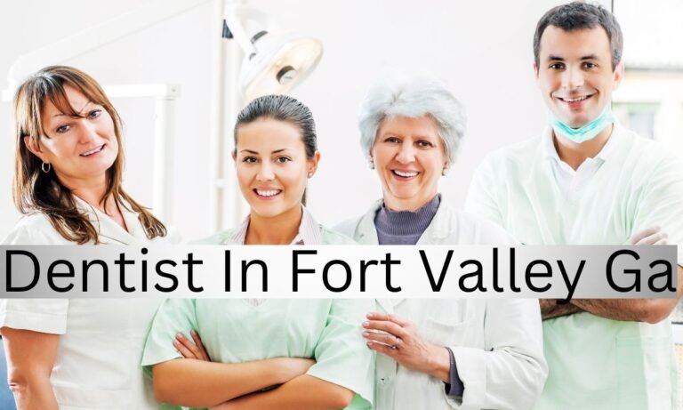 Dentist In Fort Valley Ga