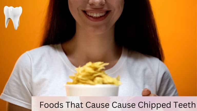Chipped Teeth Alert: Top Foods That Can Cause Damage and How to Protect Your Smile