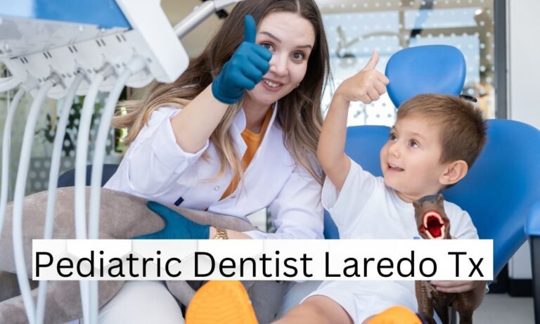 Pediatric Dentist Laredo Tx