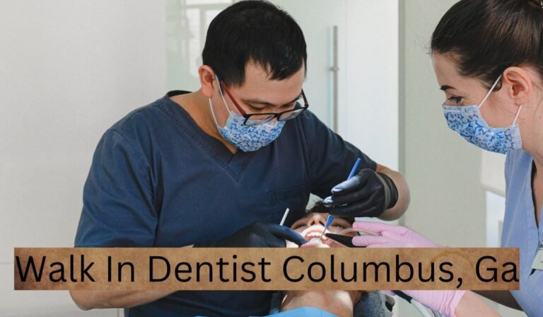 Walk In Dentist Columbus, Ga