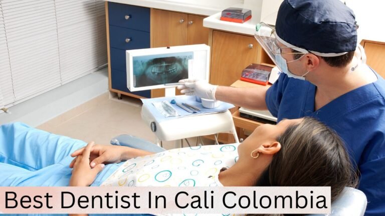 Best Dentist In Cali Colombia