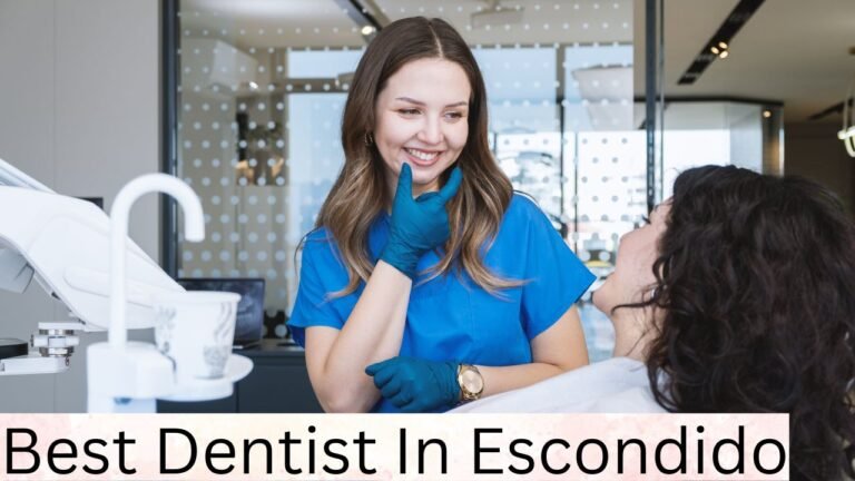 Best Dentist In Escondido