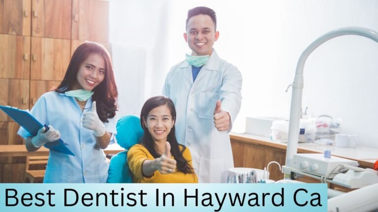 Best Dentist In Hayward Ca