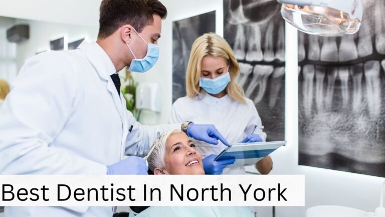Best Dentist In North York