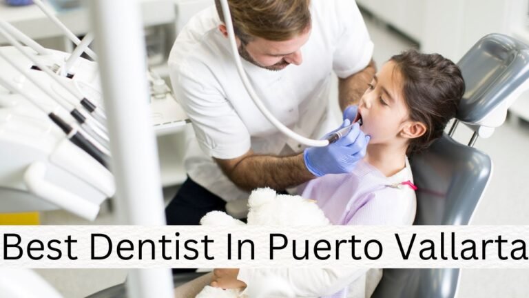 Best Dentist In Puerto Vallarta