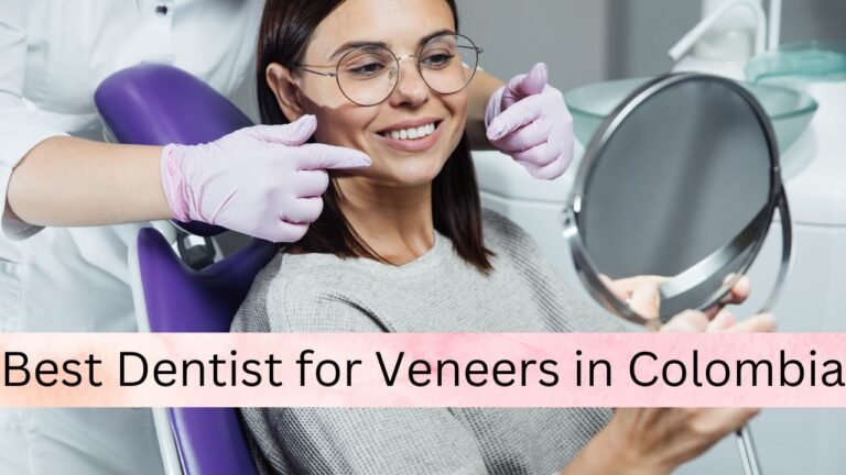Best Dentist for Veneers in Colombia