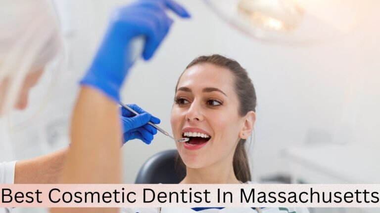 Best Cosmetic Dentist in Massachusetts: Your Guide to a Beautiful Smile