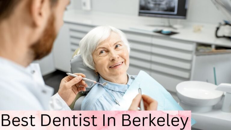 Best Dentist in Berkeley: Your Guide to Exceptional Dental Care