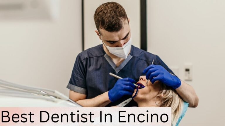 Best Dentist In Encino