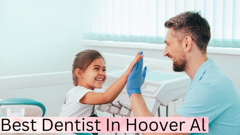 Best Dentist In Hoover Al