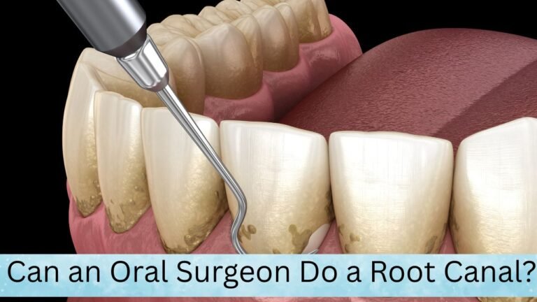 Can an Oral Surgeon Do a Root Canal?