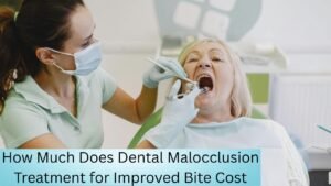 How Much Does Dental Malocclusion Treatment for Improved Bite Cost in the USA?
